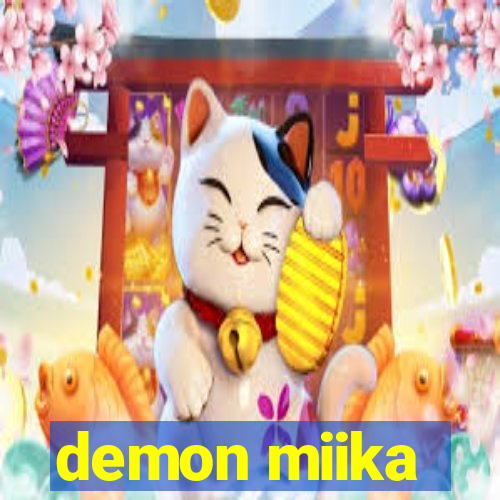 demon miika